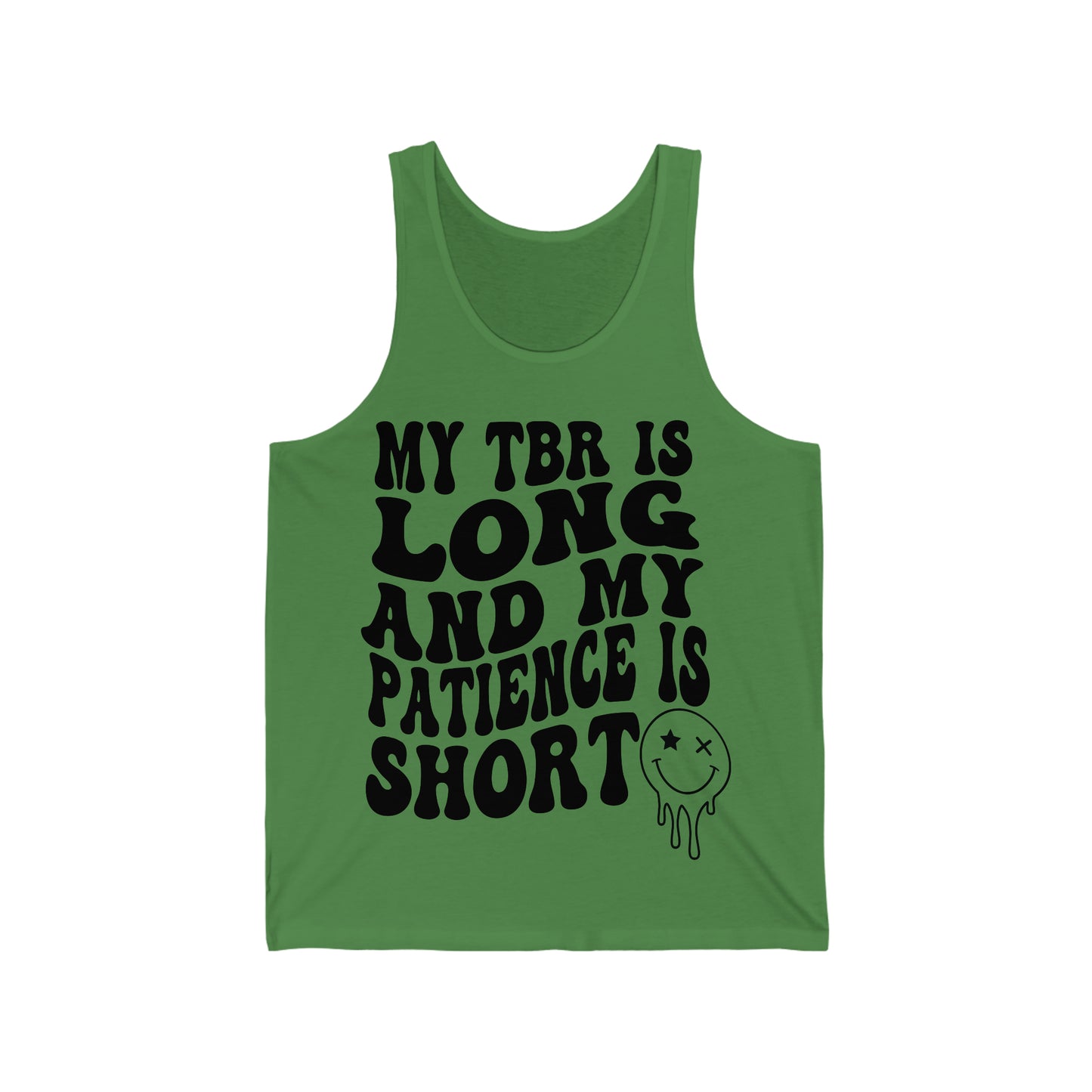 "My TBR is Long and my Patience is Short" Smiley Face Jersey Tank