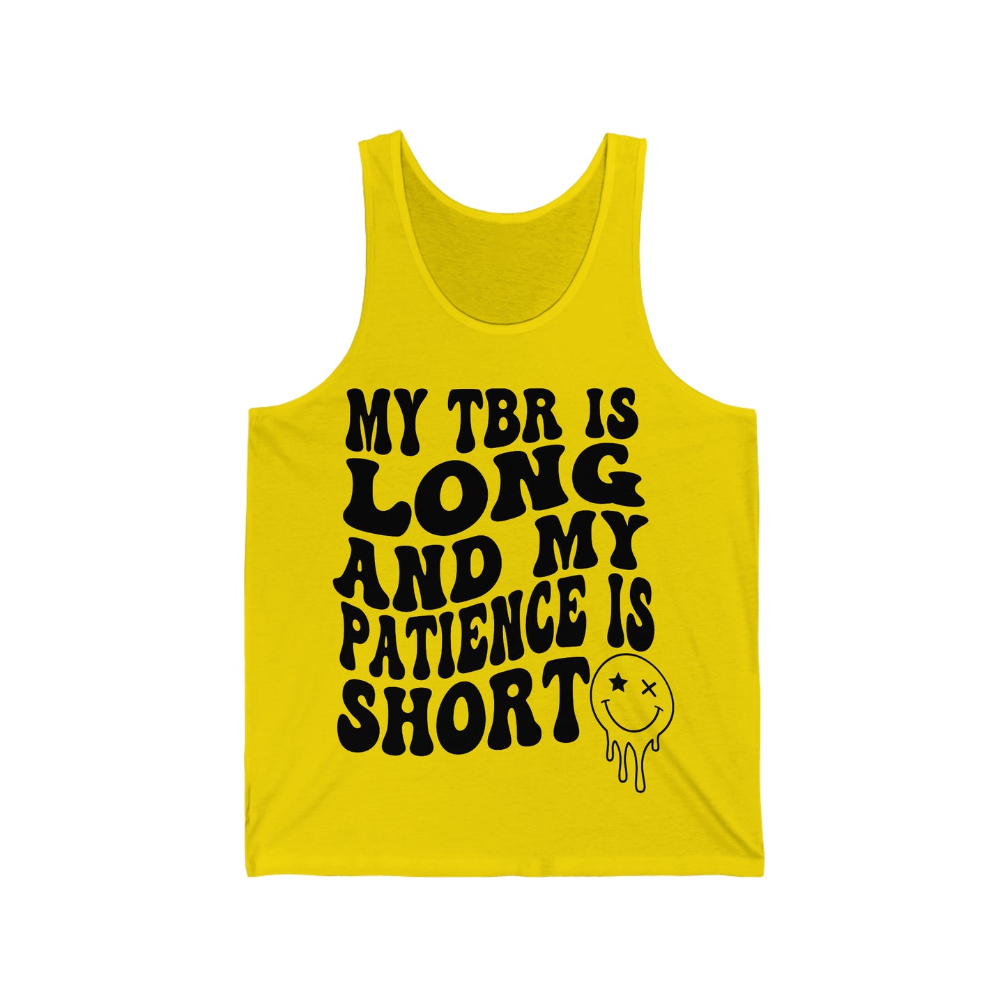 "My TBR is Long and my Patience is Short" Smiley Face Jersey Tank