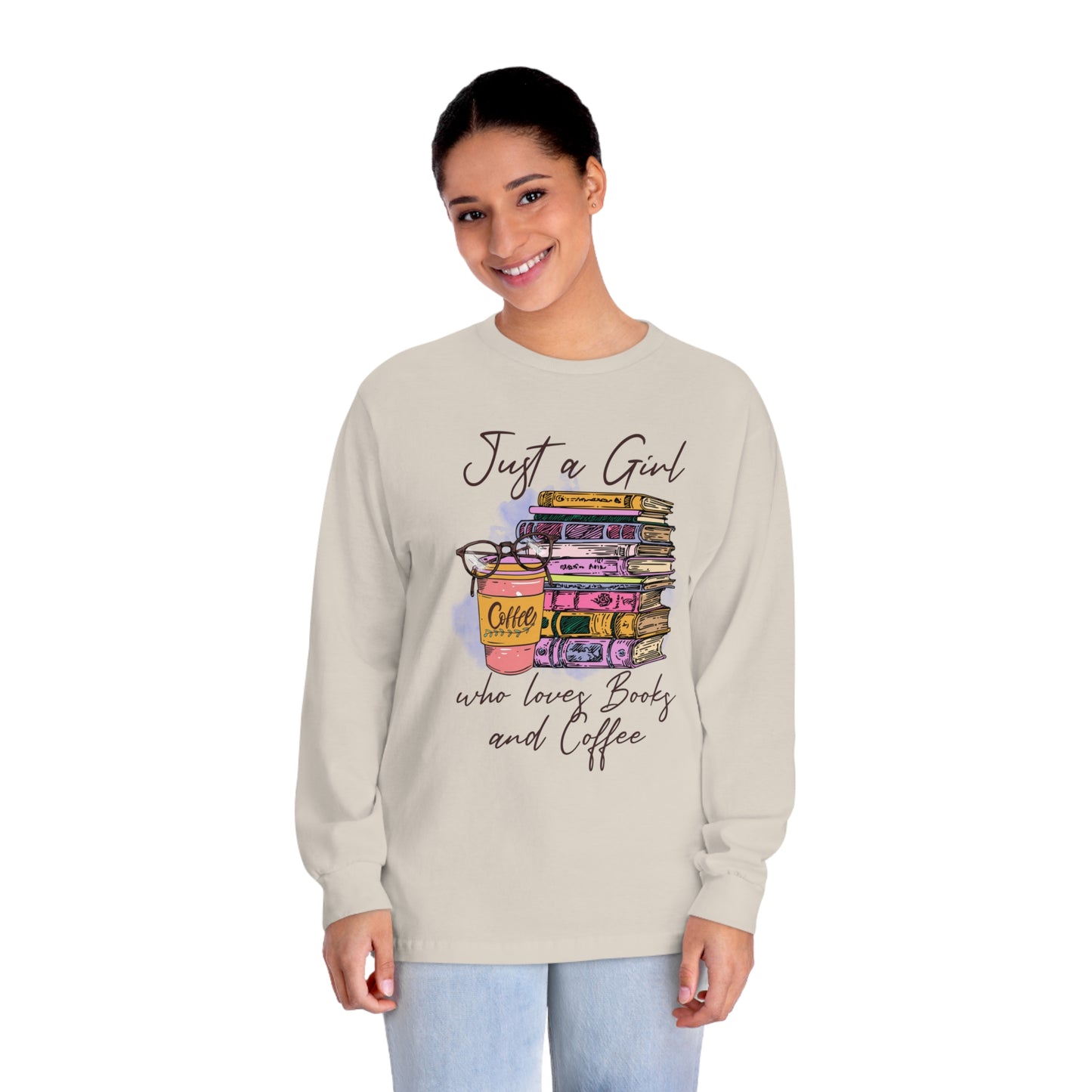 "Just a Girl who Loves Books & Coffee" Classic Long Sleeve T-Shirt
