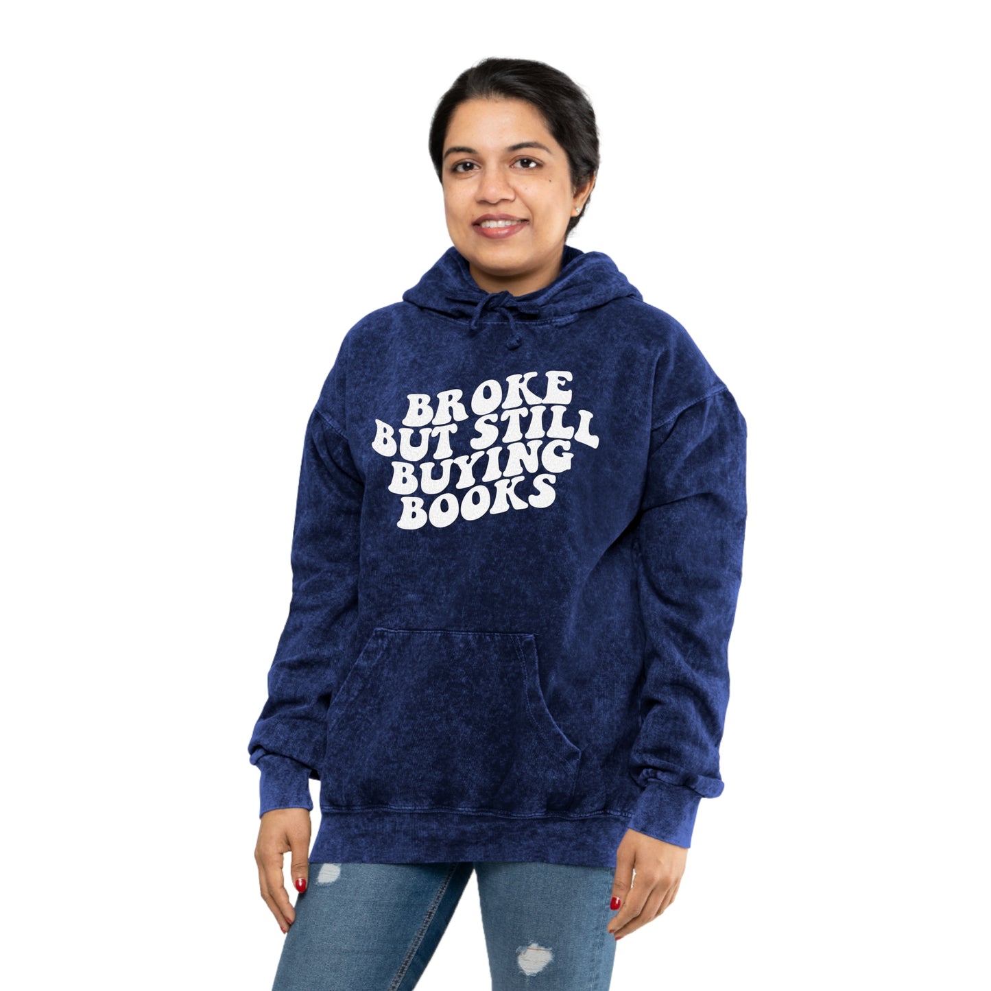 "Broke but still Buying Books" Unisex Mineral Wash Hoodie