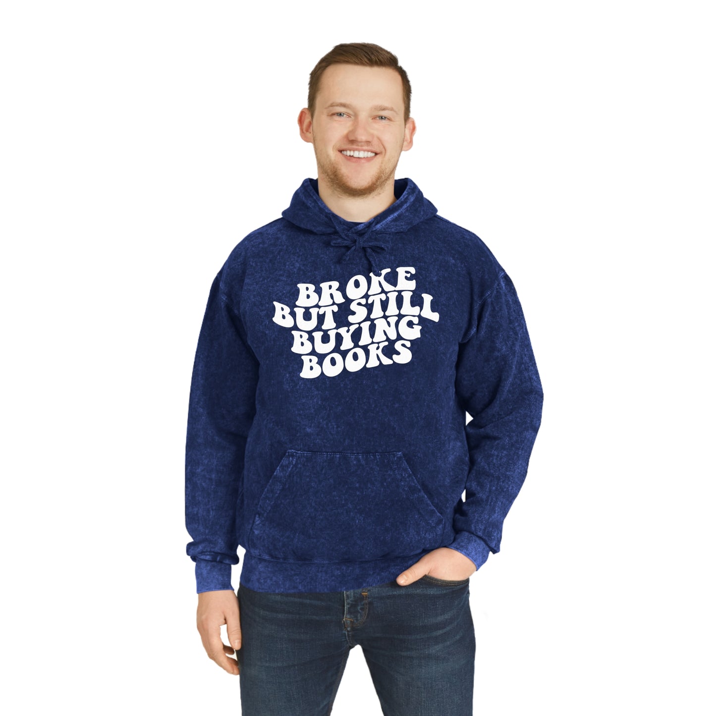 "Broke but still Buying Books" Unisex Mineral Wash Hoodie