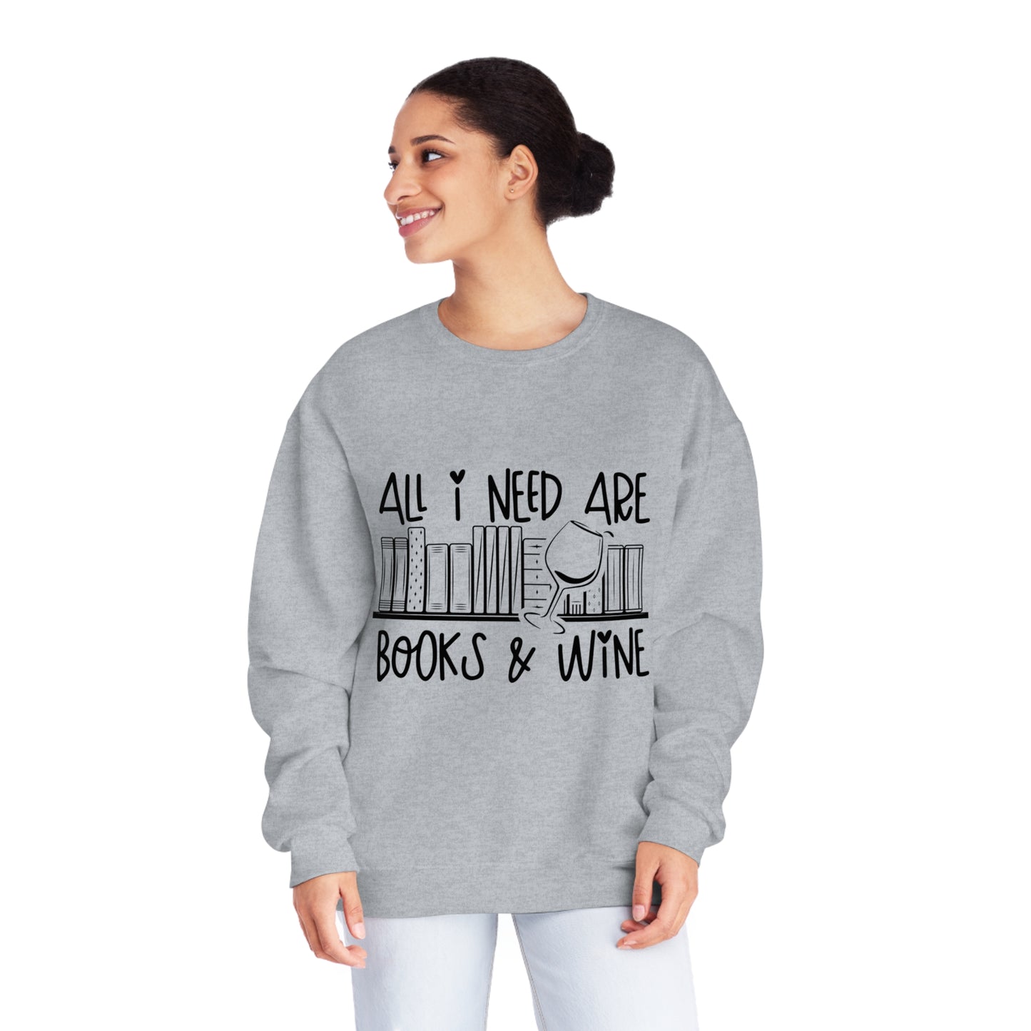"All I Need Are Books and Wine" NuBlend® Crewneck Sweatshirt