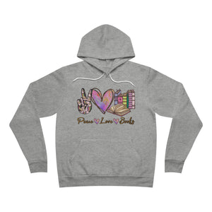 "Peace, Love, & Books" Sponge Fleece Pullover Hoodie
